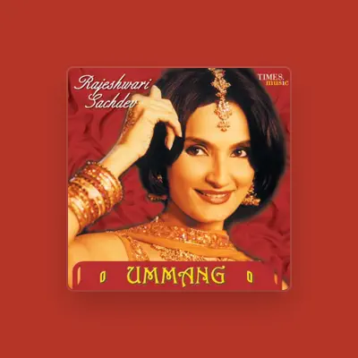 Listen to Rageshwari Sachdev, watch music videos, read bio, see tour dates & more!