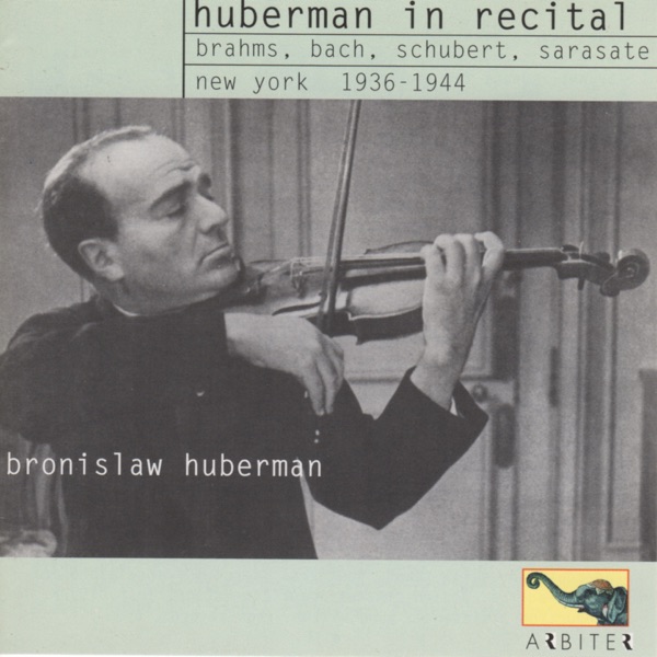 Huberman in Recital: New York, 1936-1944