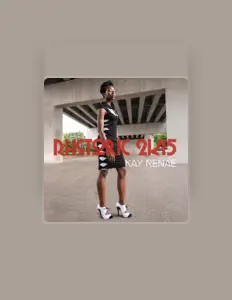 Dengarkan Kay Renae, tonton video musik, baca bio, lihat tanggal tur & lainnya!