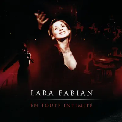 En toute intimité - Lara Fabian En toute intimité - Lara Fabian