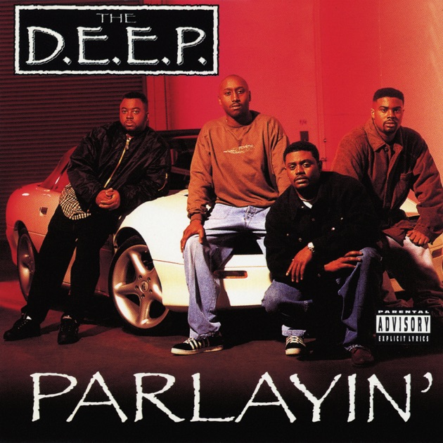 Parlayin' - Album by D.E.E.P. - Apple Music