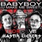 Babyboy (U Make Me Sweet) [SDG Trancestep Remix] - Thor & Mastik Lickers lyrics