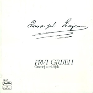 Prvi Grijeh - Oratorij u Tri Dijela
