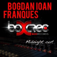Midnight Out (feat. Bogdan Ioan) - EP - Franques
