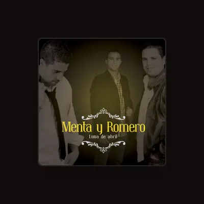 Listen to Menta y Romero, watch music videos, read bio, see tour dates & more!