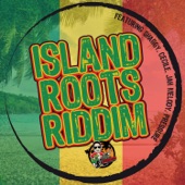 Island Roots Riddim (feat. Shaggy, Ce'Cile, Pressure & Jah Melody) - EP artwork