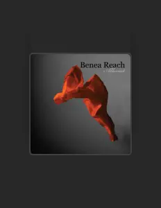 Benea Reachを聴いたり、ミュージックビデオを鑑賞したり、経歴やツアー日程などを確認したりしましょう！