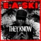 They Know - E-A-Ski lyrics