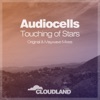 Audiocells - Touching of Stars (Maywave Remix)