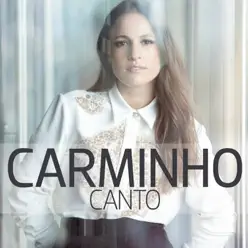 Canto - Carminho