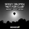 Not for Club (Sergey Srost Remix) - Sergey Oblomov lyrics