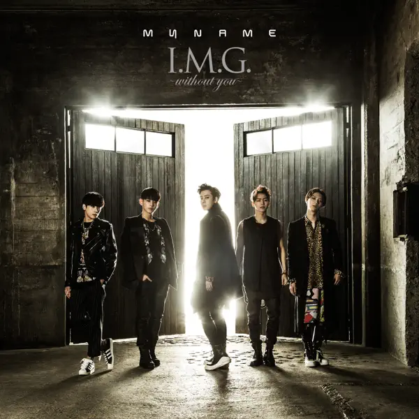 MYNAME – I.M.G～without you～ (Japanese)