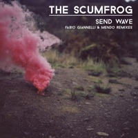 Send Wave - Single - The Scumfrog