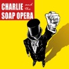 Charlie & The Soap Opera