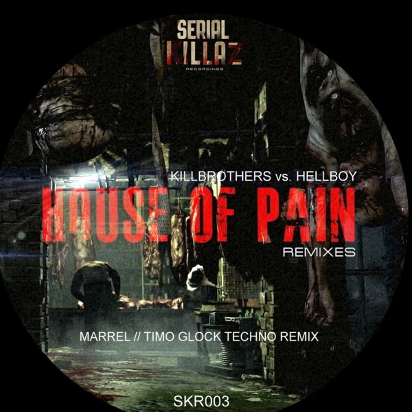 House of Pain [Killbrothers vs. Hellboy] [Remixes] - Single