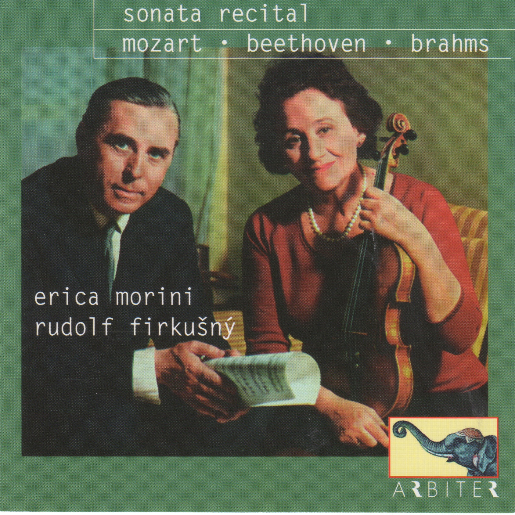 Sonata Recital: Mozart, Beethoven, Brahms by Erica Morini, Rudolf Firkušný & Michael Raucheisen album cover