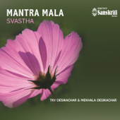Mantramala - Svastha - T. K. V. Desikachar & Mekhala Desikachar