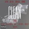 Clean (feat. Big Bank Black, Casino & Mojo) - OGKV lyrics