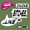 Bitches Be Like (Radio Edit) - Single artwork