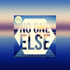 No One Else - Abstract & Logic