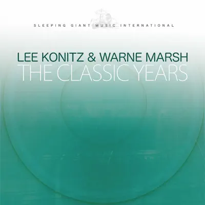 The Classic Years - Lee Konitz