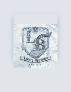 Dengarkan LIGHT BRINGER, tonton video musik, baca bio, lihat tanggal tur & lainnya!