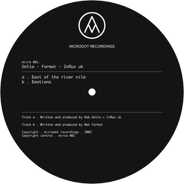 Delta + Format + Influx uk . East of the river nile / Emotions . micro 001 - Single