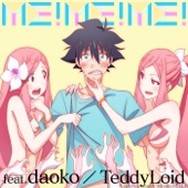 TeddyLoid - ME!ME!ME! feat. daoko_pt.1
