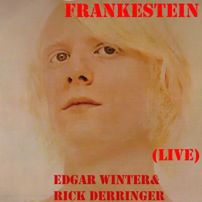 Frankestein (Live) - Edgar Winter Frankestein (Live) - Edgar Winter