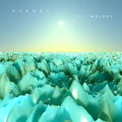 Icy Melody - Single - Hypnos Icy Melody - Single - Hypnos