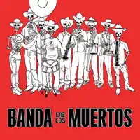 Culiacán — Banda de los Muertos