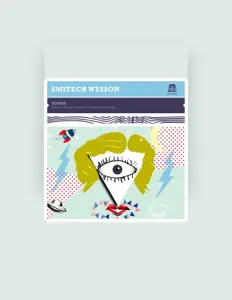 聆聽 Smitech Wesson、觀看音樂影片、閱讀小傳、查看巡演日期等！