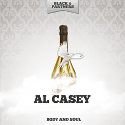 Body and Soul - Al Casey Body and Soul - Al Casey