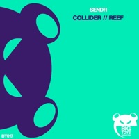 Collider / Reef - Single - Sendr