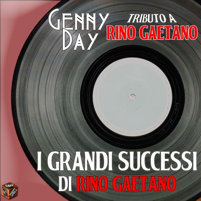 I grandi successi di rino gaetano (Tributo a Rino Gaetano)
