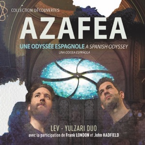 Azaféa (Une odyssée espagnole) [Collection découvertes]