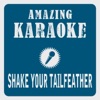 Shake Your Tailfeather