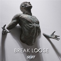 Break Loose - Single - Shot