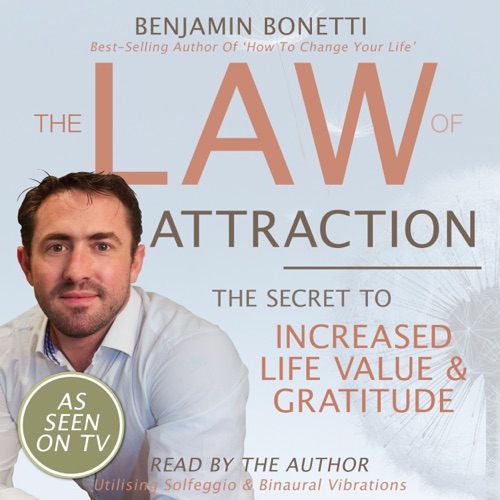 The Law Of Attraction - The Secret to Increased Life Value and Gratitude cover
