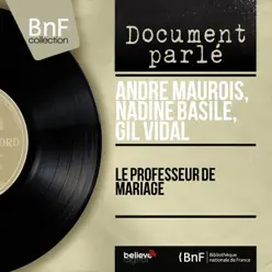 Le professeur de mariage (Mono version) - Single - Gil Vidal Le professeur de mariage (Mono version) - Single - Gil Vidal