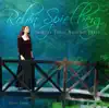 Robin Spielberg - O Mio Babbino Caro