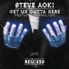 Get Me Outta Here (feat. Flux Pavilion) [Remixes] - EP