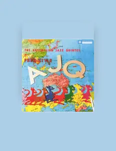 The Australian Jazz Quintetを聴いたり、ミュージックビデオを鑑賞したり、経歴やツアー日程などを確認したりしましょう！