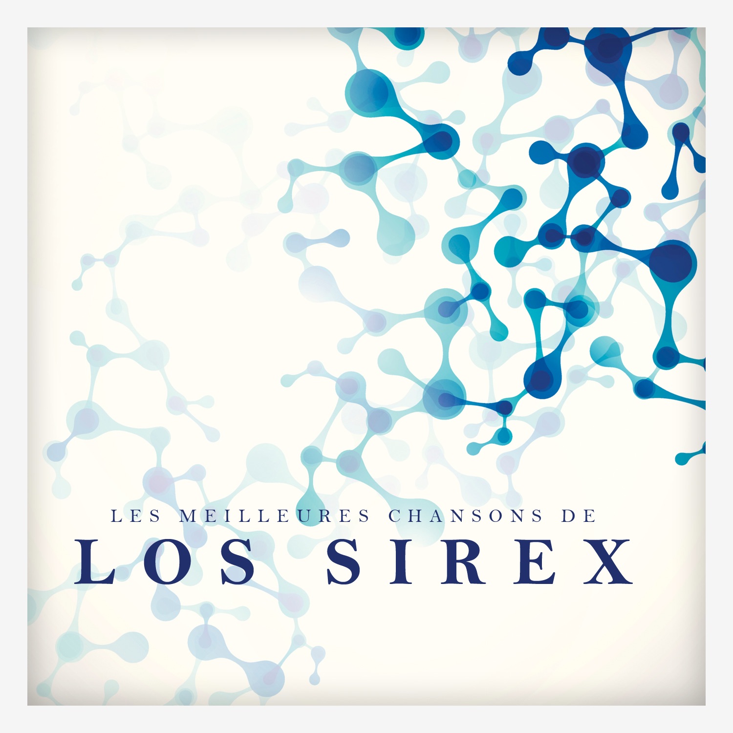 Les meilleures chansons de Los Sirex
