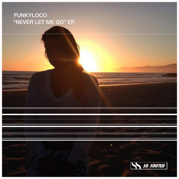 Never Let Me Go - Single
