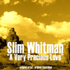 A Very Precious Love - Slim Whitman