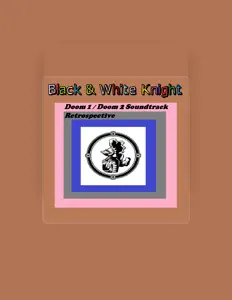 聆聽 Black & White Knight、觀看音樂影片、閱讀小傳、查看巡演日期等！