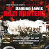 The Nazi Hunters (Unabridged) - Damien Lewis