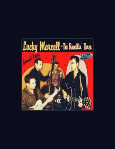 Poslechněte si interpreta Lucky Marcell & The Ramblin' Three, sledujte hudební videa, přečtěte si životopis, podívejte se na data turné a další informace.