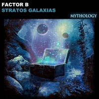 Stratos Galaxias - Single - Factor B
